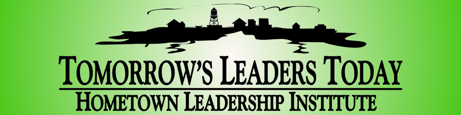 Hometown Leadership Institute<br />
Inspiring Local Leadership for a Stronger Holt County